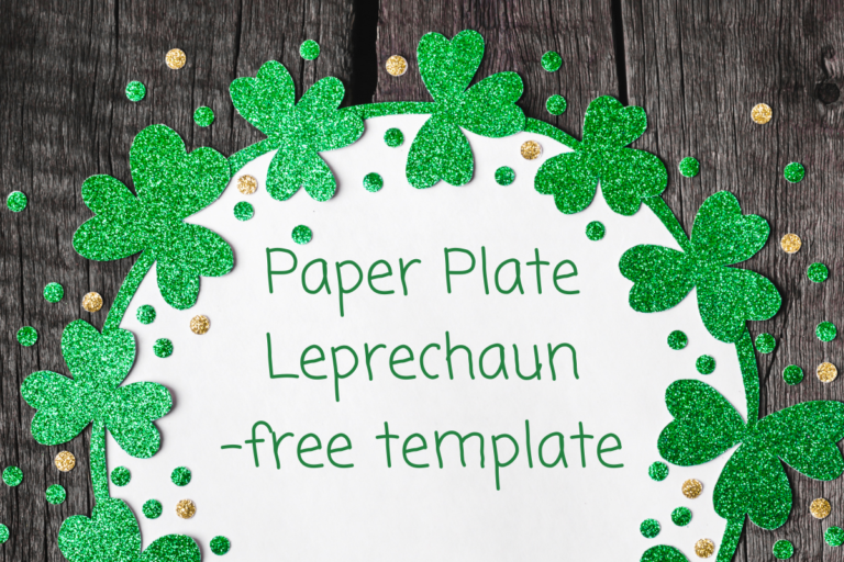 Paper Plate Leprechaun Craft -Free Template!