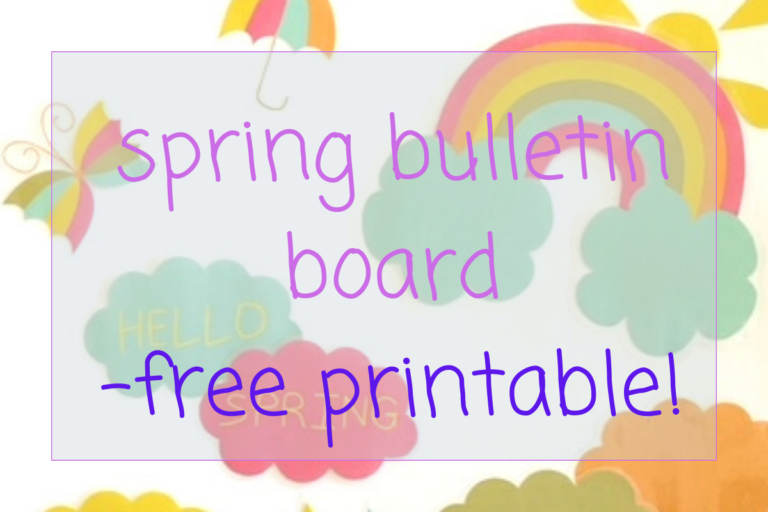 Spring Bulletin Board for Daycare: get ready for the season –free printable